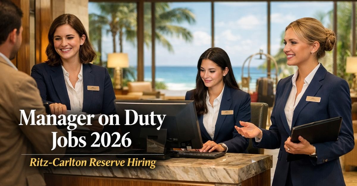 Manager on Duty Jobs 2026 – Dorado Beach, a Ritz-Carlton Reserve Hiring