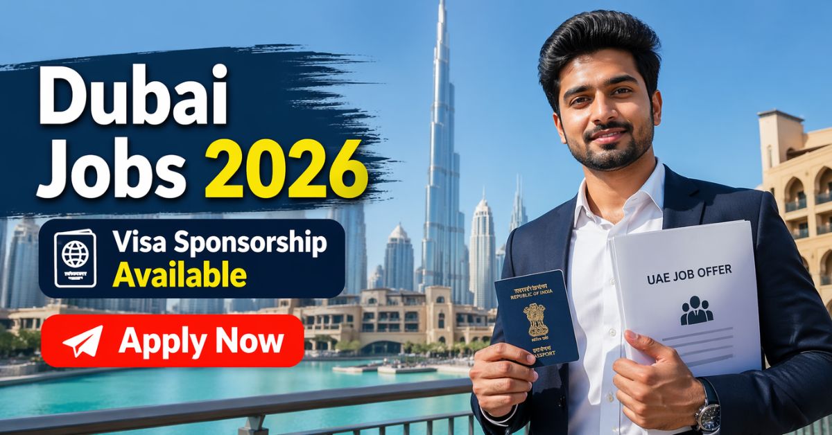 Dubai Visa Sponsorship Jobs 2026